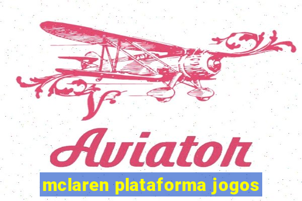 mclaren plataforma jogos